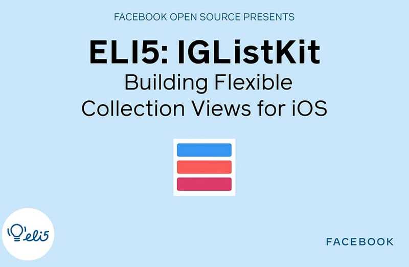 ELI5: IGListKit - Building Flexible Collection Views for iOS