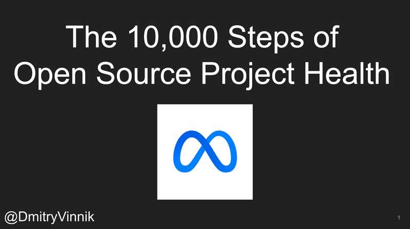 The 10,000 Steps of Open Source Project Health