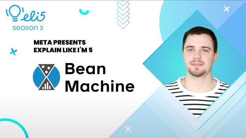 Explain Like I’m 5: Bean Machine