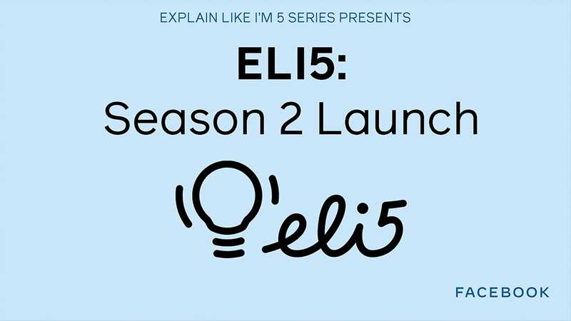 Announcing Season 2 of “Explain Like I’m 5” Series